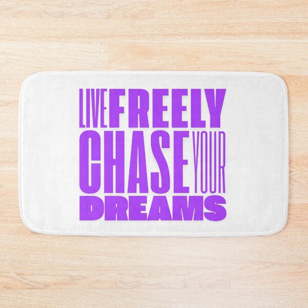 Item preview, Live Freely Chase Your Dreams designed and sold by oonproducts.