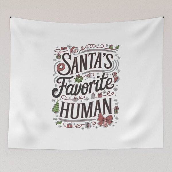 Item preview, santa's favorite human  designed and sold by Ismartista.
