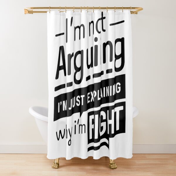 Item preview, I’m Not Arguing, I’m Just Explaining Why I’m Right designed and sold by Thompika.