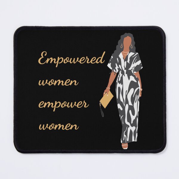 Item preview, Empowered Women Empower Women – Strong and Stylish Design designed and sold by AndrijaaS.