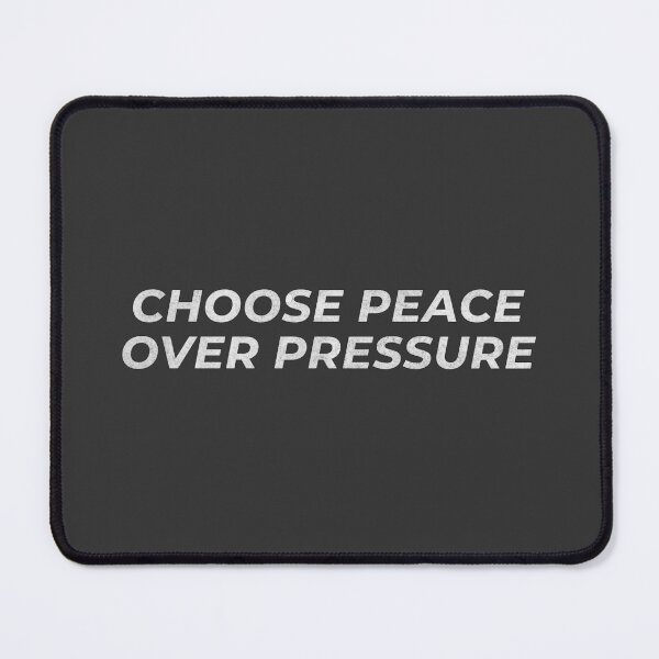 Item preview, Choose Peace Over Pressure" T-Shirt designed and sold by Rexxtees.