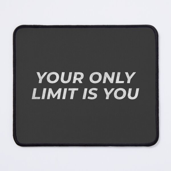 Item preview, Your Only Limit is You" T-Shirt designed and sold by Rexxtees.