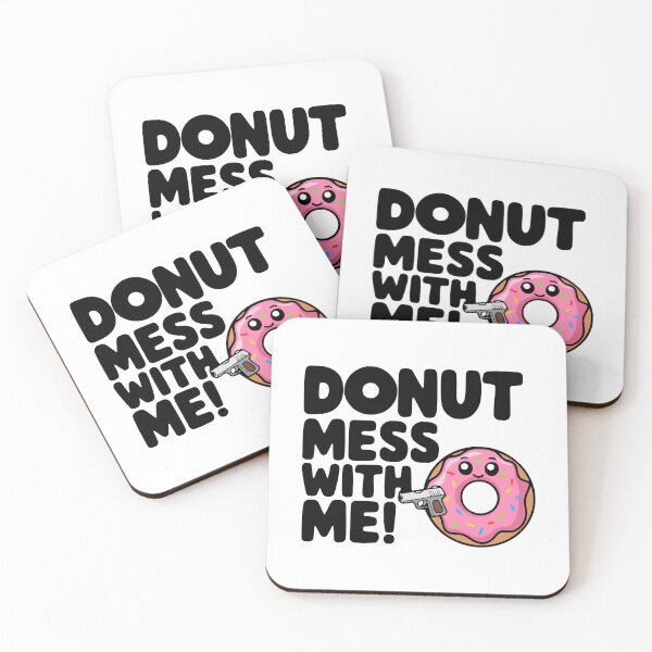 Item preview, Donut Mess With Me! Cute Donut Gun Pun designed and sold by PMCreative.