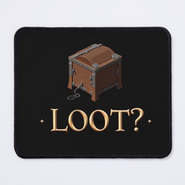 Item preview, Loot? designed and sold by AiAnatnom.