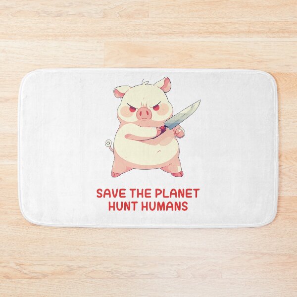 Item preview, Save The Planet Hunt Humans - Cute Funny Pig Holding Knife designed and sold by aresmeris.