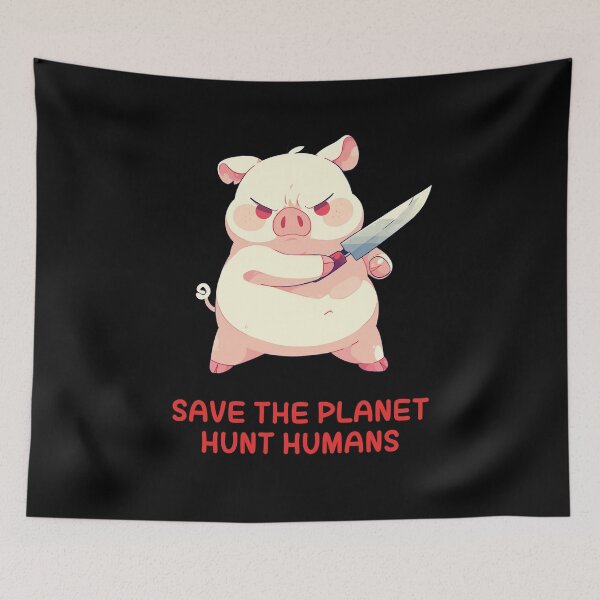 Item preview, Save The Planet Hunt Humans - Cute Funny Pig Holding Knife designed and sold by aresmeris.