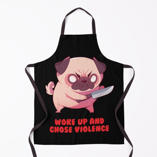Item preview, Woke Up And Chose Violence - Cute Funny Pug Holding Knife designed and sold by aresmeris.
