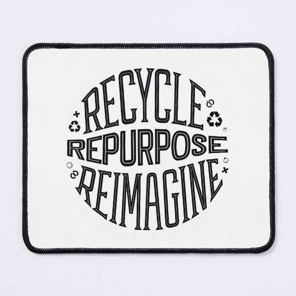 Item preview, Recycle Repurpose Reimagine | Environmental | Earth Day designed and sold by PinkGoddessLove.