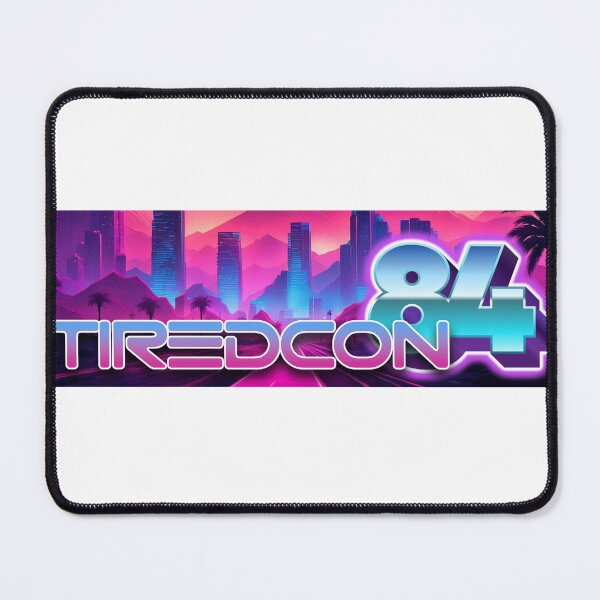 Item preview, TiredCon '84 designed and sold by BarracksWear.