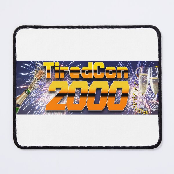 Item preview, TiredCon 2000 designed and sold by BarracksWear.