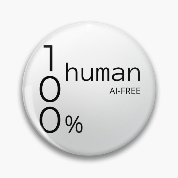 Item preview, 100% Human, AI-Free | Statement on Humanity in the Age of AI designed and sold by NudnaGrafika.