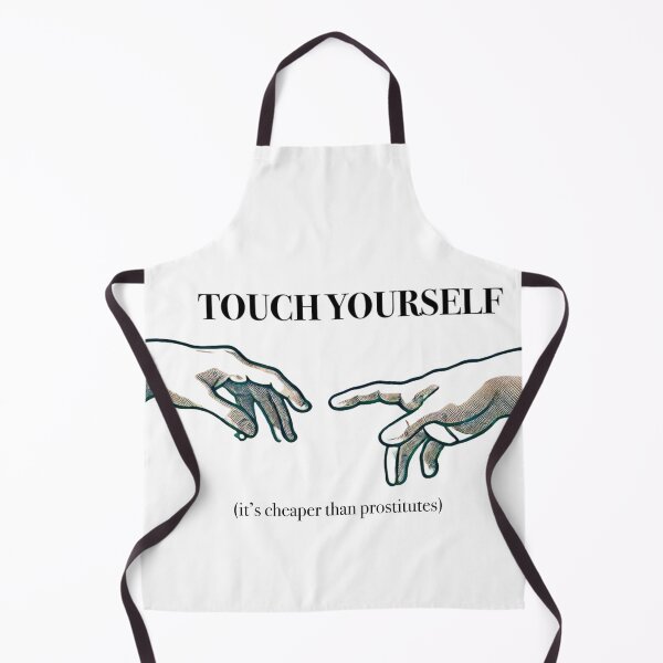 Item preview, Touch Yourself, it's cheaper than prostitutes. designed and sold by touchyourselfco.