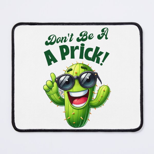Item preview, Don't Be A Prick Funny Cactus Cartoon Design designed and sold by KokkoCanada.