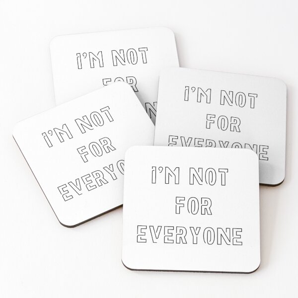 Item preview, I'm Not For Everyone designed and sold by TheDarkStone.