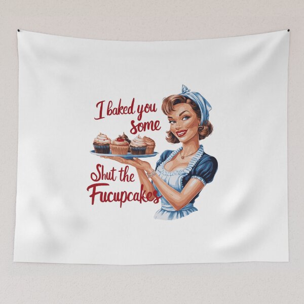 Item preview, I baked you some, shut the fucupcakes designed and sold by utsmancarefor.