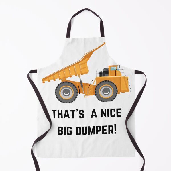 Item preview, That's a nice big dumper! designed and sold by NicMacTees.