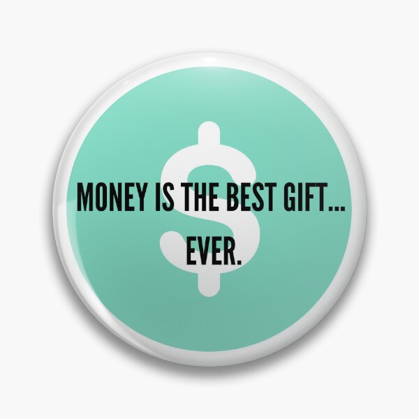 Item preview, Money is the best gift... Ever. designed and sold by Acorn-Studio.