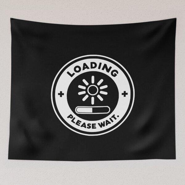 Item preview, Loading Please Wait designed and sold by Frank Ring.