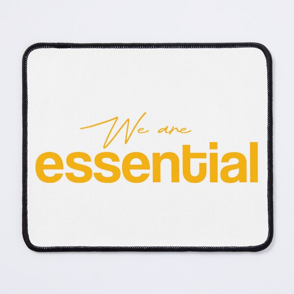 Item preview, We are Essential designed and sold by Zakaria Azis.