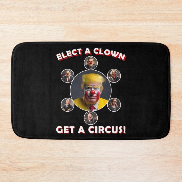 Item preview, Elect A Clown, Get a Circus T-shirt designed and sold by EthosWear.