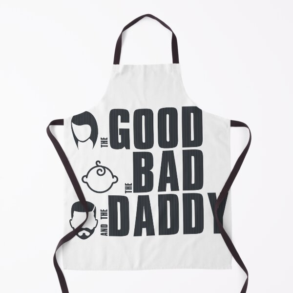 Item preview, The Good The Bad and The Daddy designed and sold by urban-hillbilly.