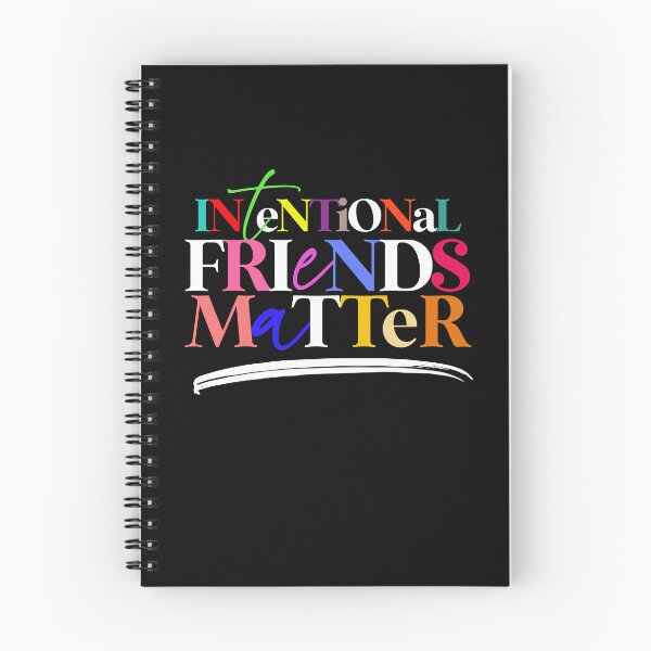 Item preview, INTENTIONAL FRIENDS MATTER designed and sold by alegnacreates.