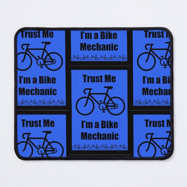 Item preview, Trust Me I'm a Bike Mechanic Blue and Black designed and sold by MaybeTomorrowNM.