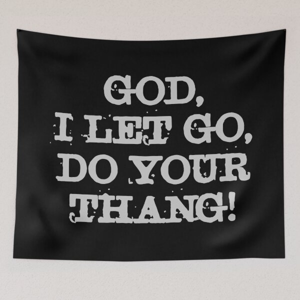 Item preview, God I Let Go, Do Your Thing Faith-Based Surrender designed and sold by Lillyamstronger.