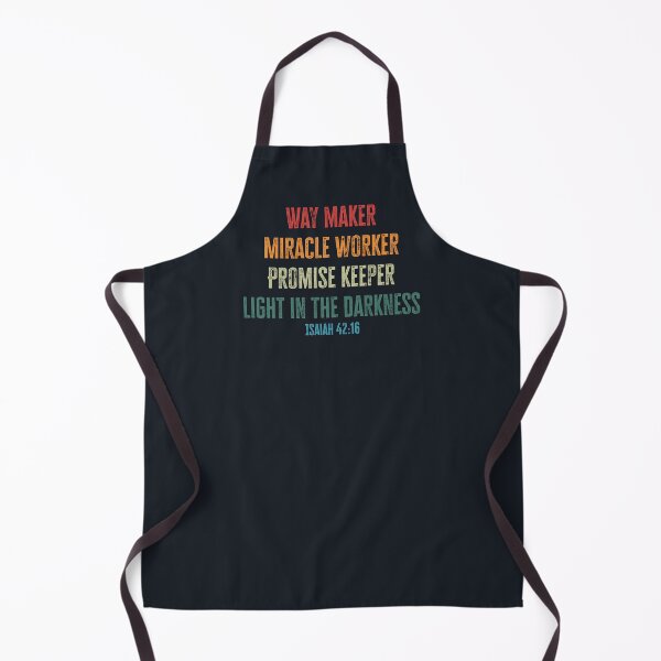 Item preview, Way Maker, Miracle Worker, Promise Keeper, Light in the Darkness Isaiah 42 16 designed and sold by Lillyamstronger.