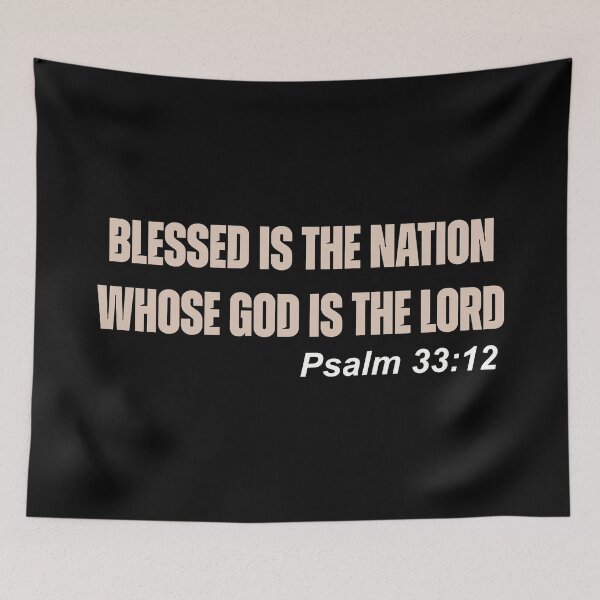 Item preview, Blessed Is the Nation Whose God Is the Lord Psalm 33 12 Bible Verse designed and sold by Lillyamstronger.