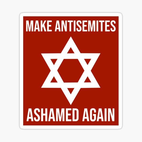 Vista previa del artículo con la obra «Hacer que los antisemitas se sientan avergonzados otra vez.», diseñado y vendido por Rachel the Artist .