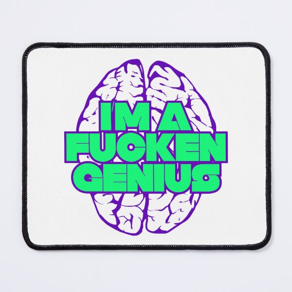Item preview, I’m a F*cken Genius designed and sold by UNK-Fatigues.
