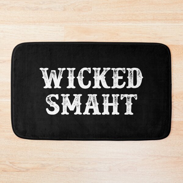 Item preview, Wicked Smaht - Boston Humor Quote designed and sold by dantixebiana.