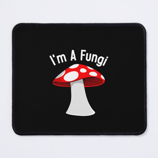 Item preview, I'm A Fungi - Punny Mushroom Parody designed and sold by ruinzahelva.