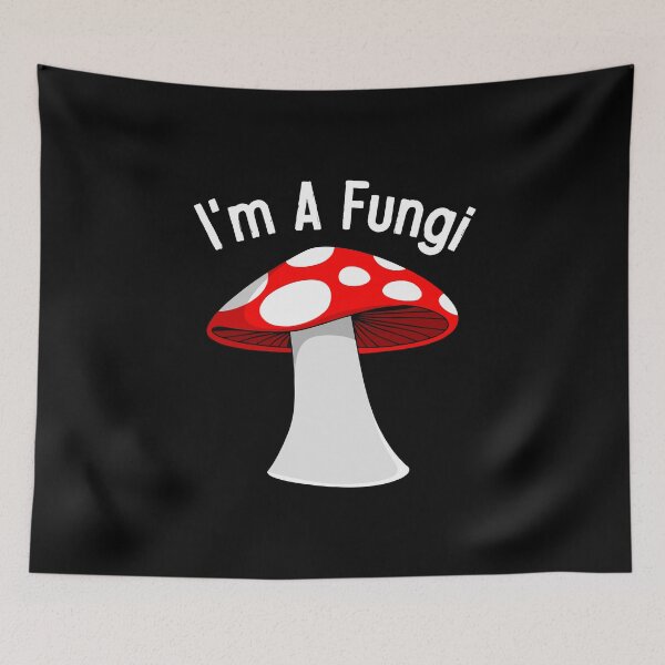 Item preview, I'm A Fungi - Punny Mushroom Parody designed and sold by ruinzahelva.