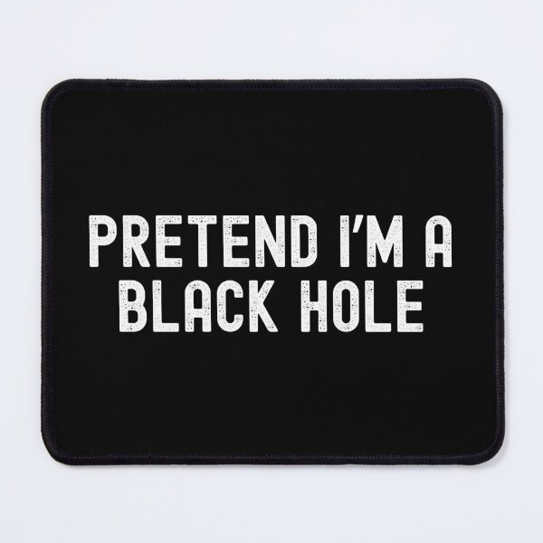 Item preview, Pretend I'm A Black Hole Easy Halloween Costume | Halloween Physics | Halloween Costume For Cosmologists | Astronomers designed and sold by jadedscientist.