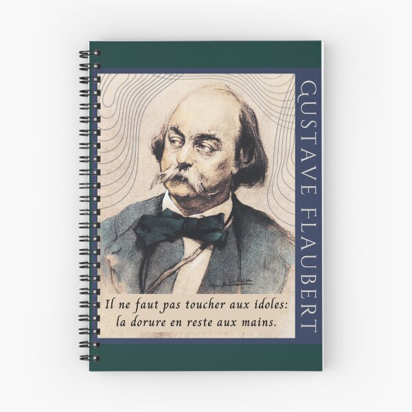 Item preview, Gustave Flaubert french quote:  Il ne faut pas toucher aux idoles: la dorure en reste aux mains. designed and sold by artbleed.