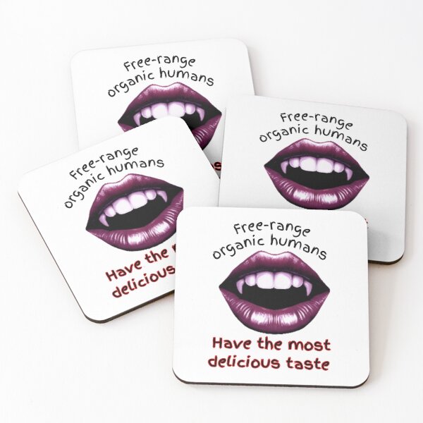 Item preview, Free-range organic humans - Have the most delicious taste | Werewolf & Vampire Lore designed and sold by WheelieGdArt.