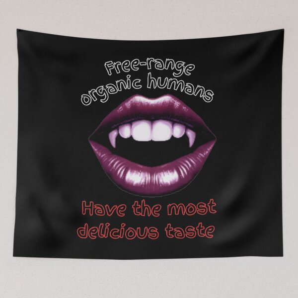 Item preview, Free-range organic humans - Have the most delicious taste | Werewolf & Vampire Lore (BLACK) designed and sold by WheelieGdArt.