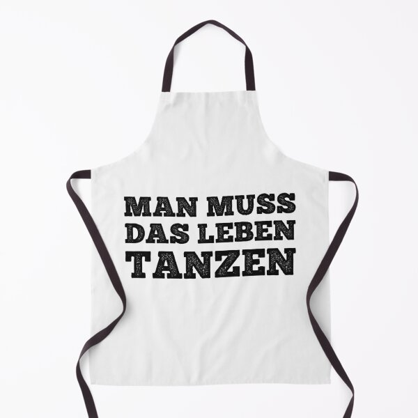 Item preview, Man Muss Das Leben Tanzen designed and sold by Mariano ⭐⭐⭐⭐⭐.