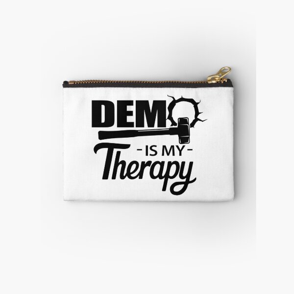 Item preview, Demo Is My Therapy  designed and sold by Shurie.