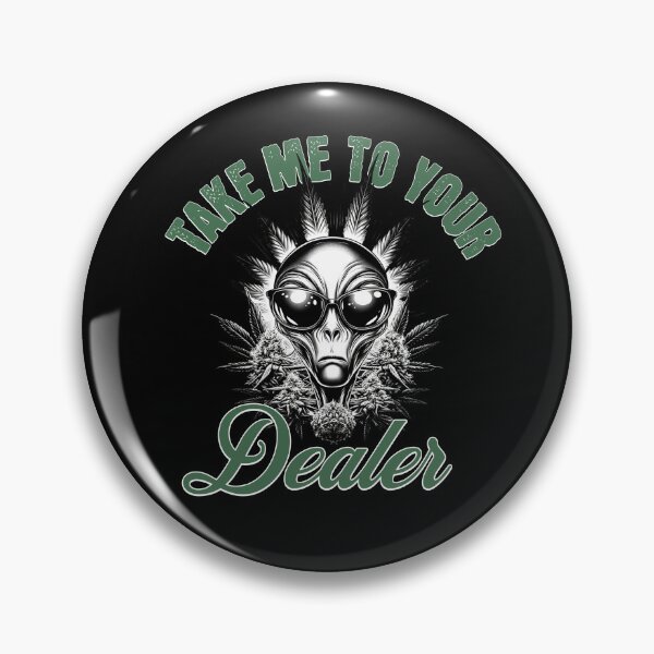 Item preview, Take Me To Your Dealer - Funny Alien designed and sold by FarmOfCuties.