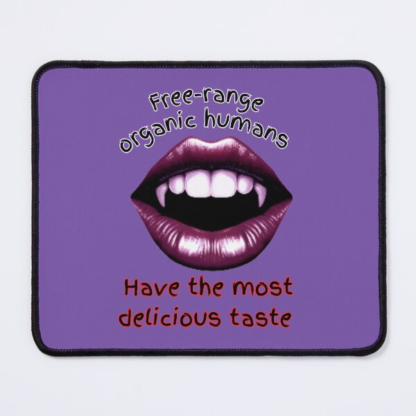 Item preview, Free-range organic humans - Have the most delicious taste | Werewolf & Vampire Lore (RP24) designed and sold by WheelieGdArt.