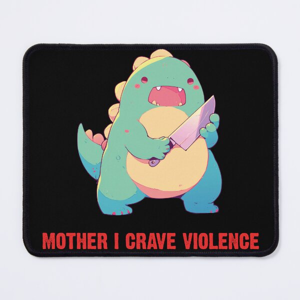 Item preview, Mother I Crave Violence - Cute Funny T-rex Dinosaur Holding Knife designed and sold by aresmeris.