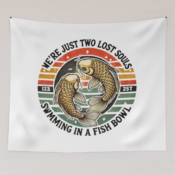 Item preview, Were Just Two Lost Souls Swimming In A Fish Bowl Retro Style designed and sold by SztylishDesigns.