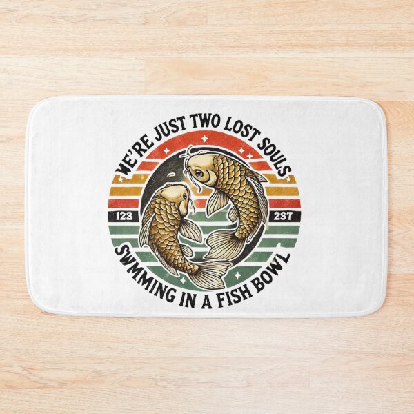 Item preview, Were Just Two Lost Souls Swimming In A Fish Bowl Retro Style designed and sold by SztylishDesigns.
