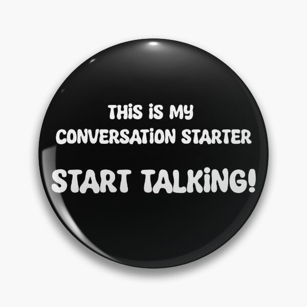 Item preview, This Is My Conversation Starter designed and sold by Baynewash.