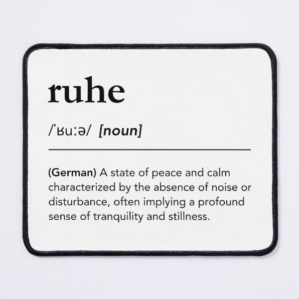 Artikelvorschau, Ruhe-Definition. Bedeutung von Ruhe, deutsche Wörter im Englischen entworfen und verkauft von lagunaklein.