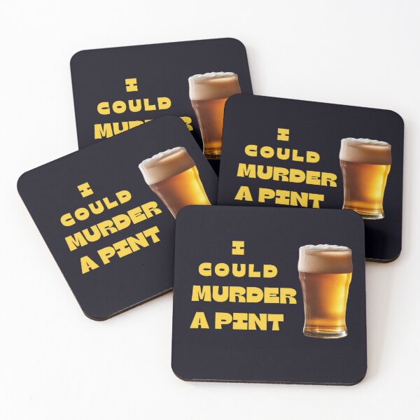 Item preview, I could murder a pint designed and sold by JackFreestone.