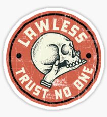 Lawless - Trust No One Sticker